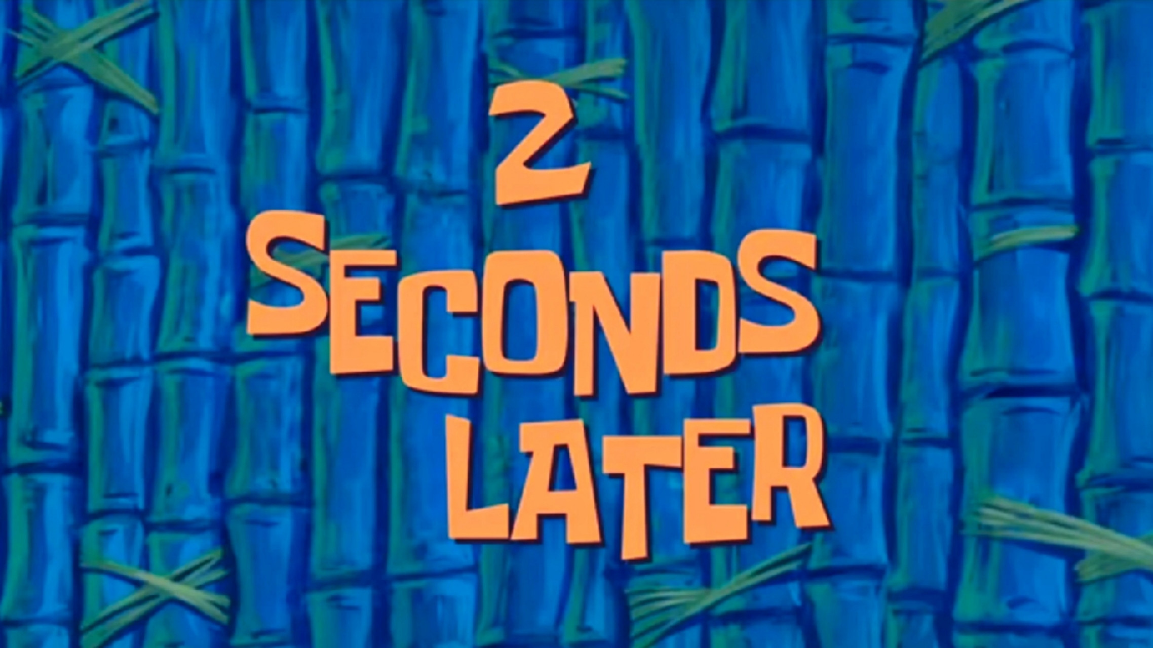 2 Seconds Later Blank Meme Download & Generator