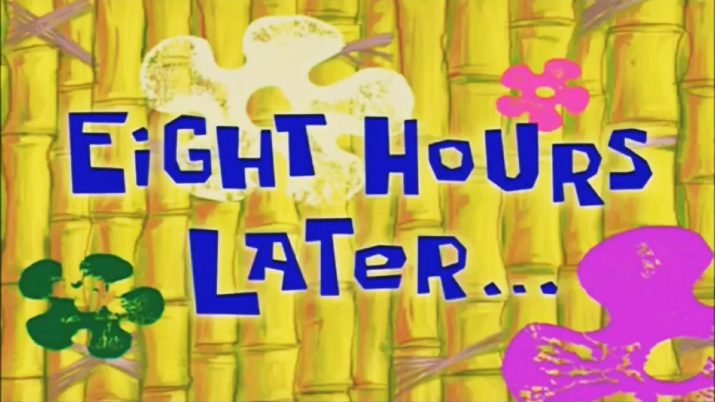 Eight Hours Later Meme Template