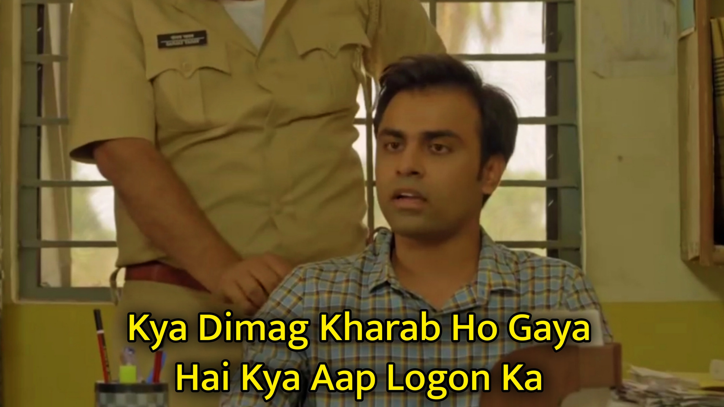 Kya Dimag Kharab Ho Gaya Hai Kya Aap Logon Ka Meme Template