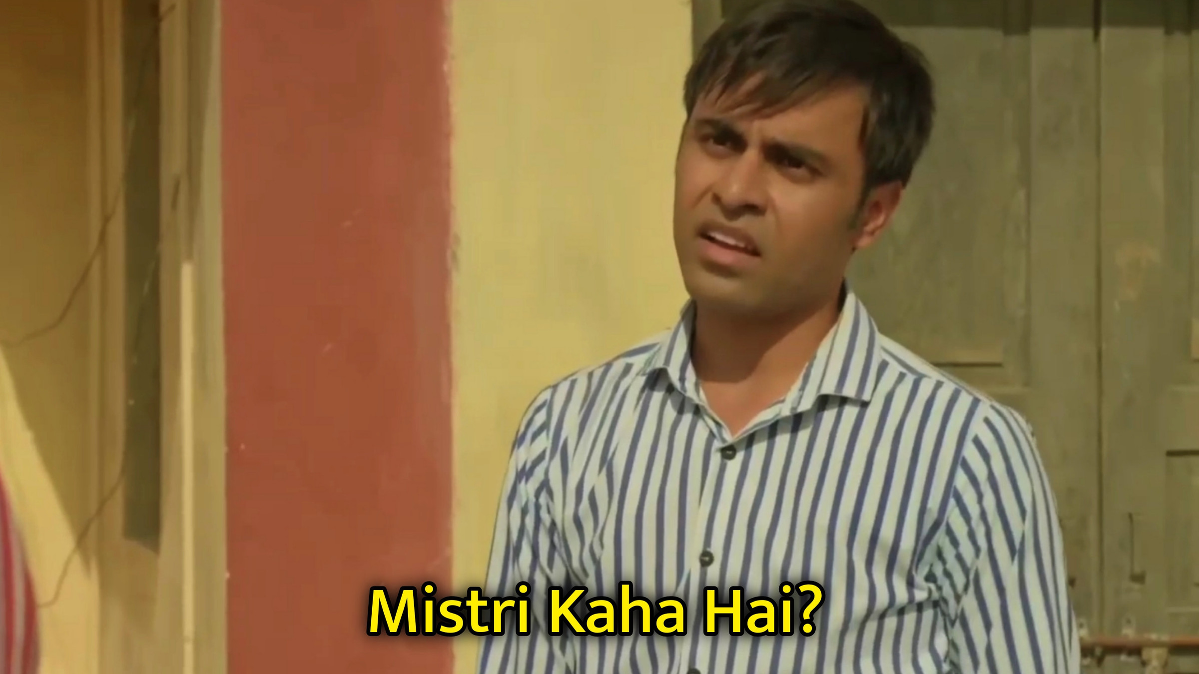 Mistri Kaha Hai? Meme Template