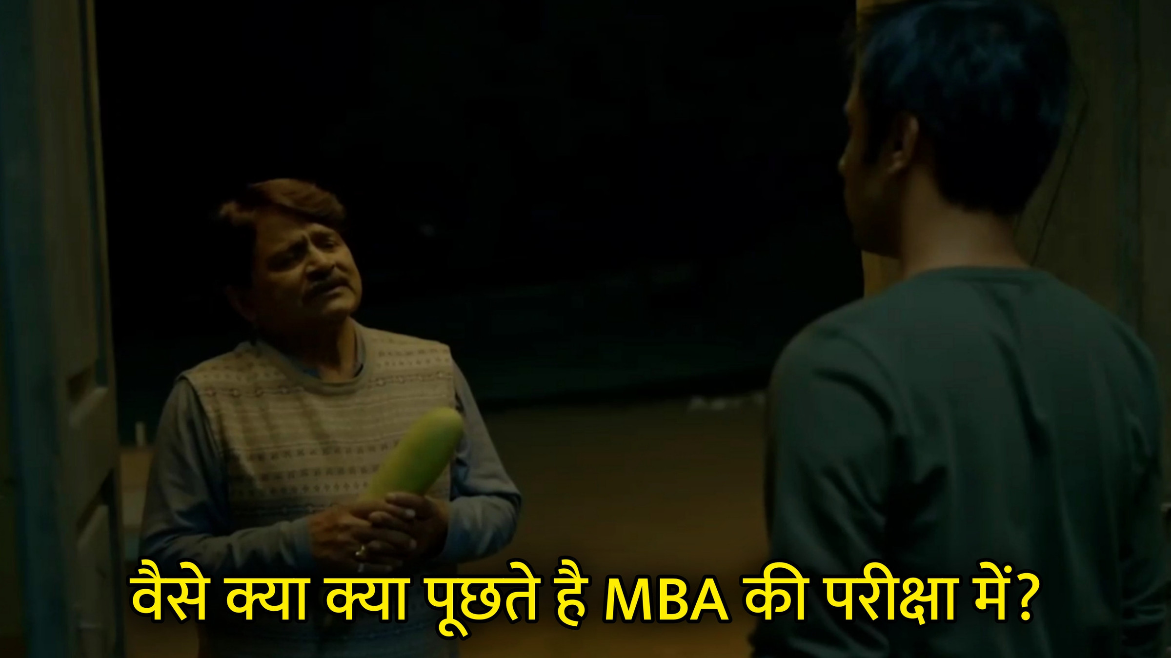 Waise Kya Kya Puchte Hai MBA Ki Pariksha Me? Hindi Template & Meme Generator