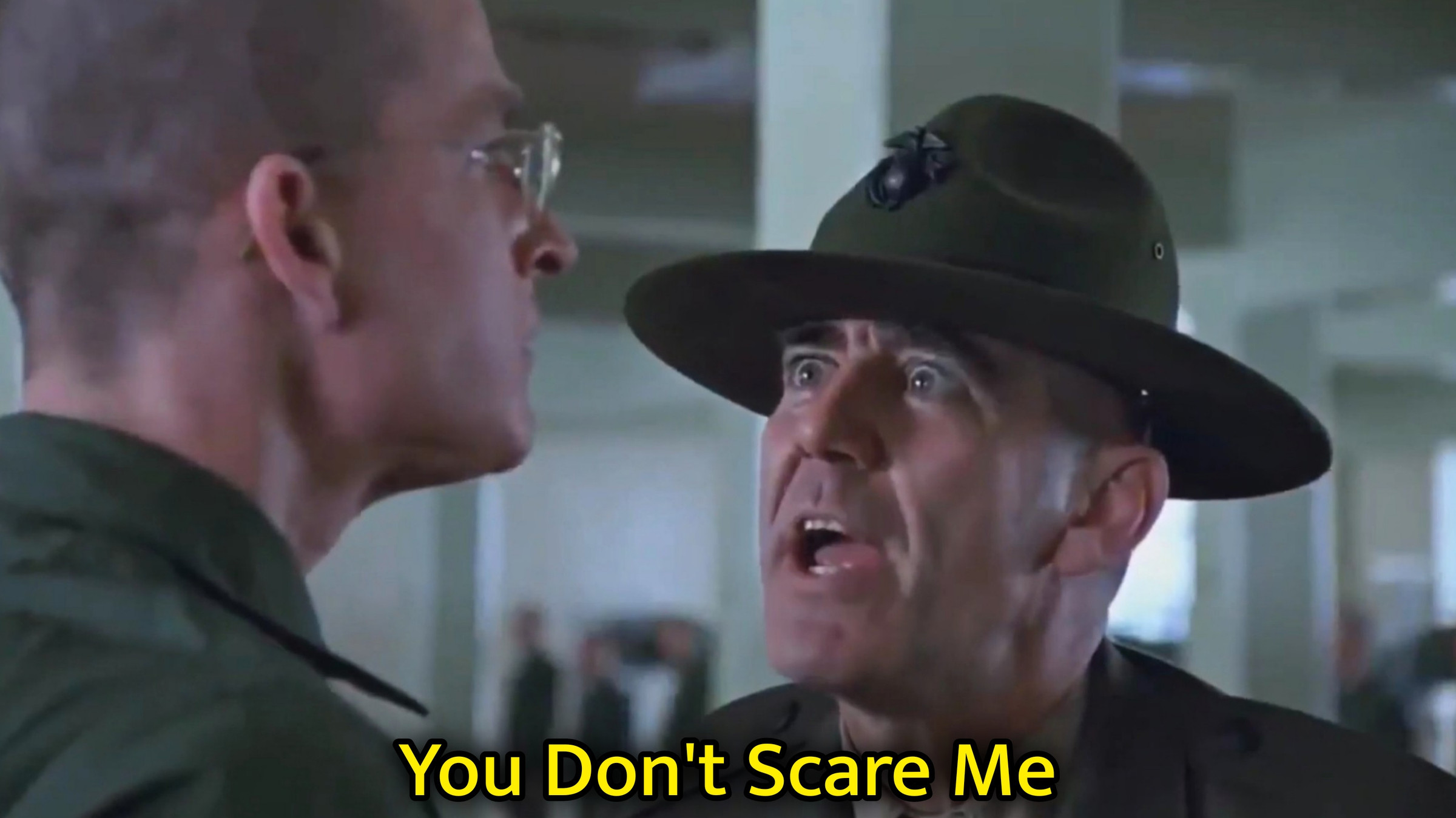 You Don't Scare Me Meme Template
