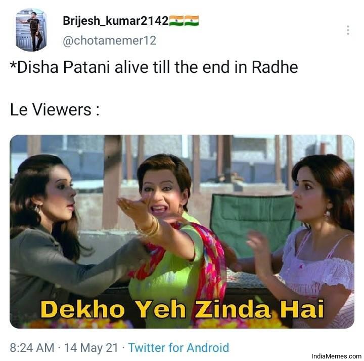 Disha Patani alive till the end in Radhe Le viewers Dekho ye zinda hai meme