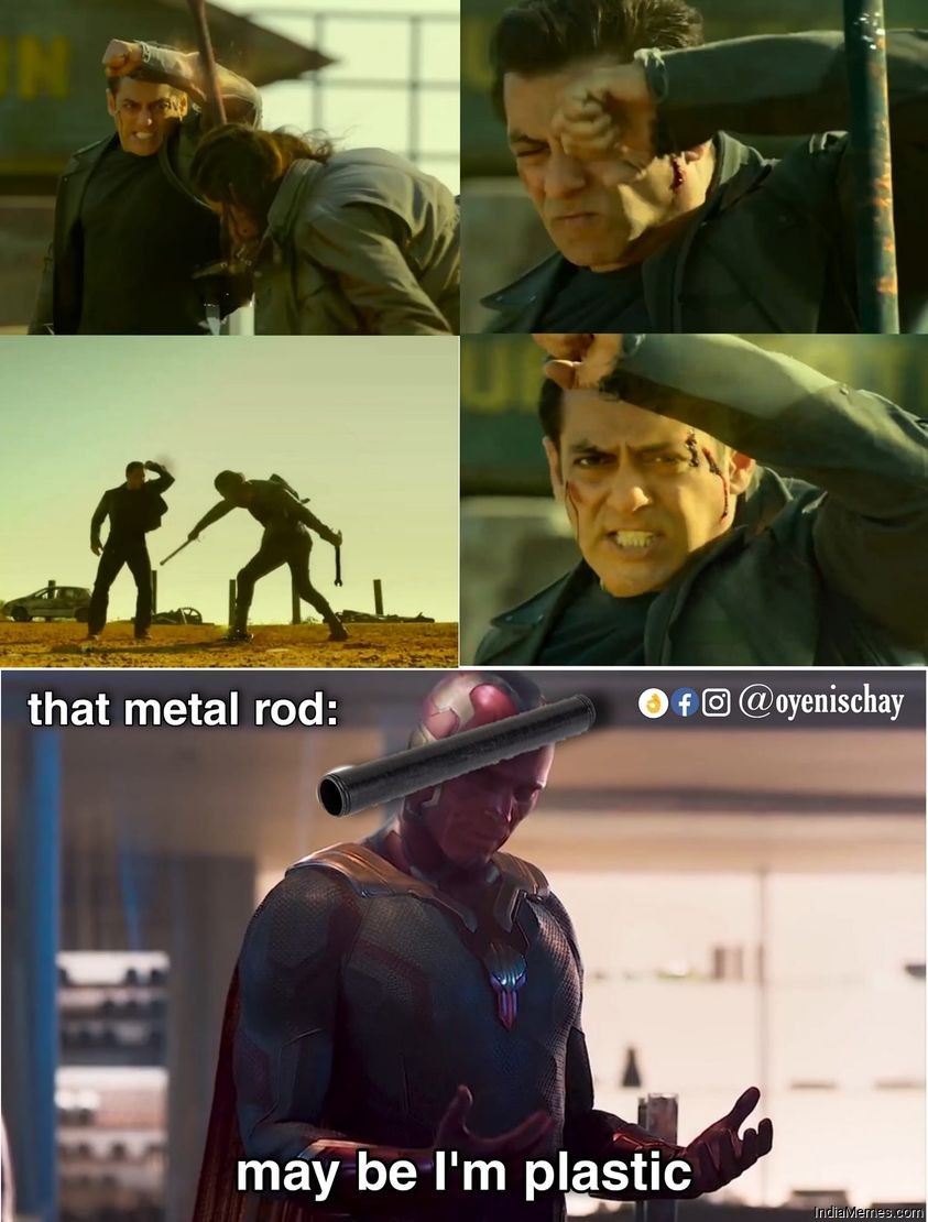 That metal rod in Radhe movie May be im plastic meme