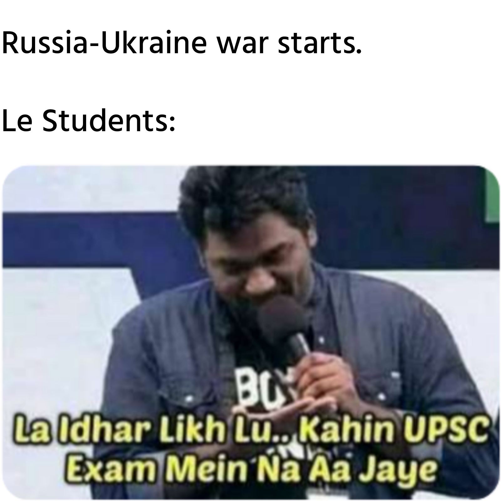 Russia-Ukraine war starts. Le Students: meme