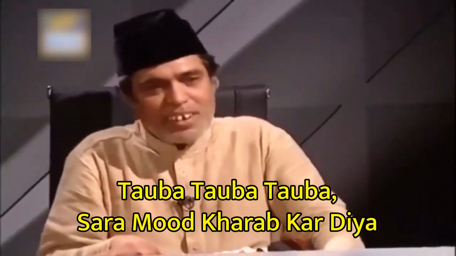 Tauba Tauba Tauba Sara Mood Kharab Kar Diya Meme Template