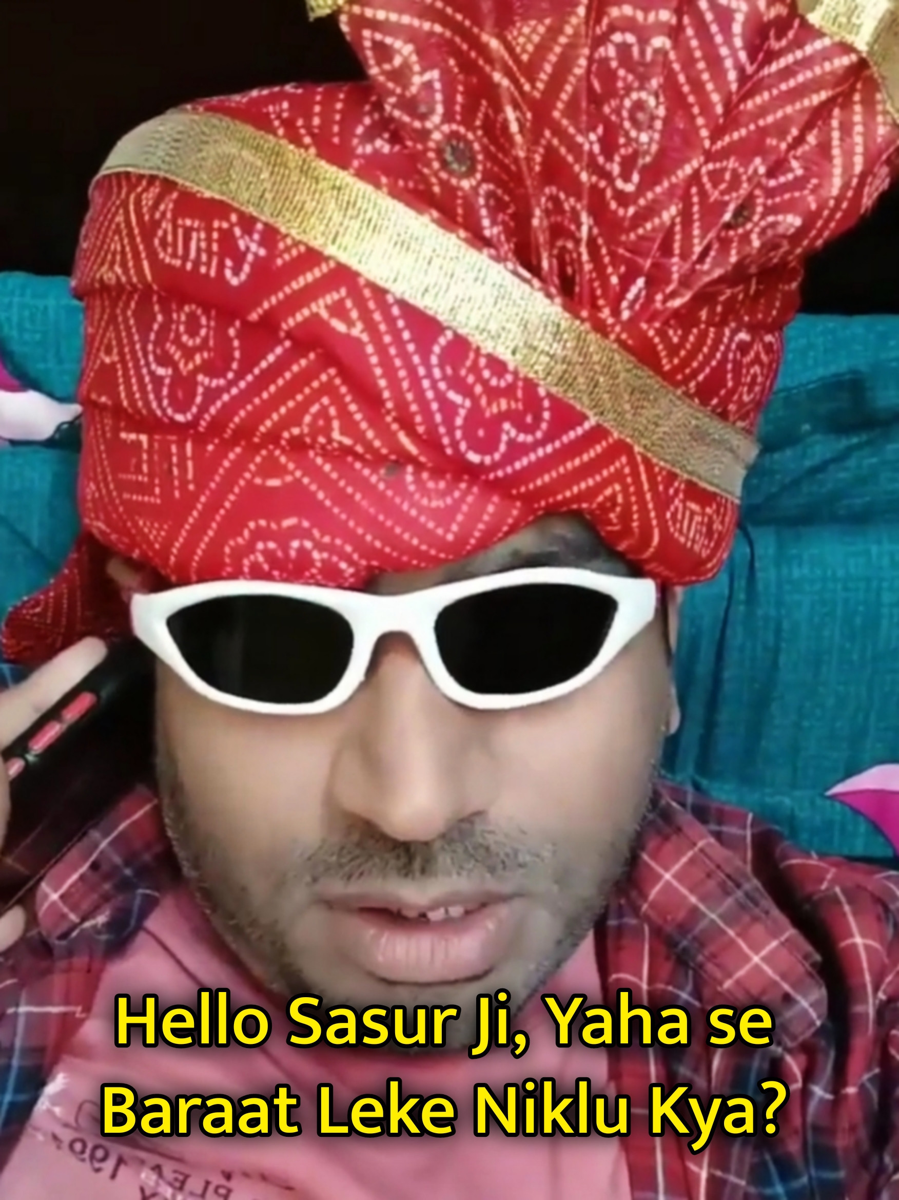 Hello Sasur Ji, Yaha se Baraat Leke Niklu Kya Meme Template