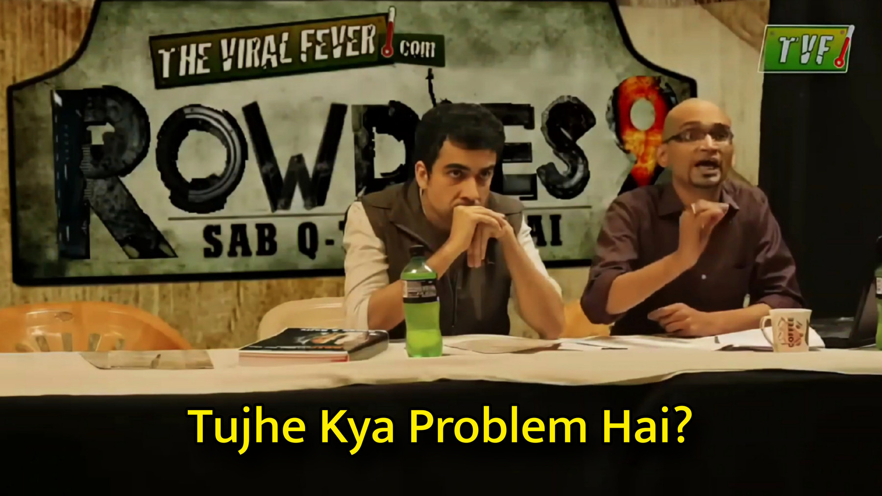 Tujhe Kya Problem Hai? Meme Template